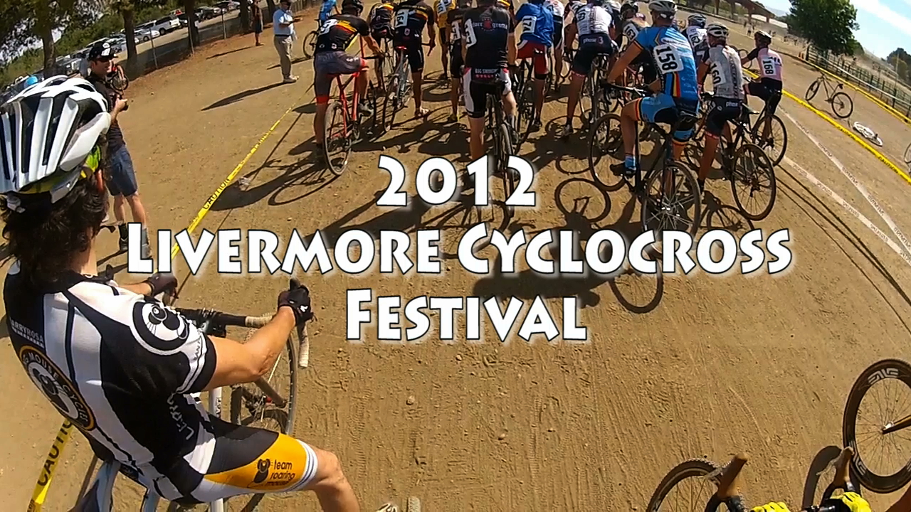 2012 Livermore Cyclocross Festival – Singlespeed A Video