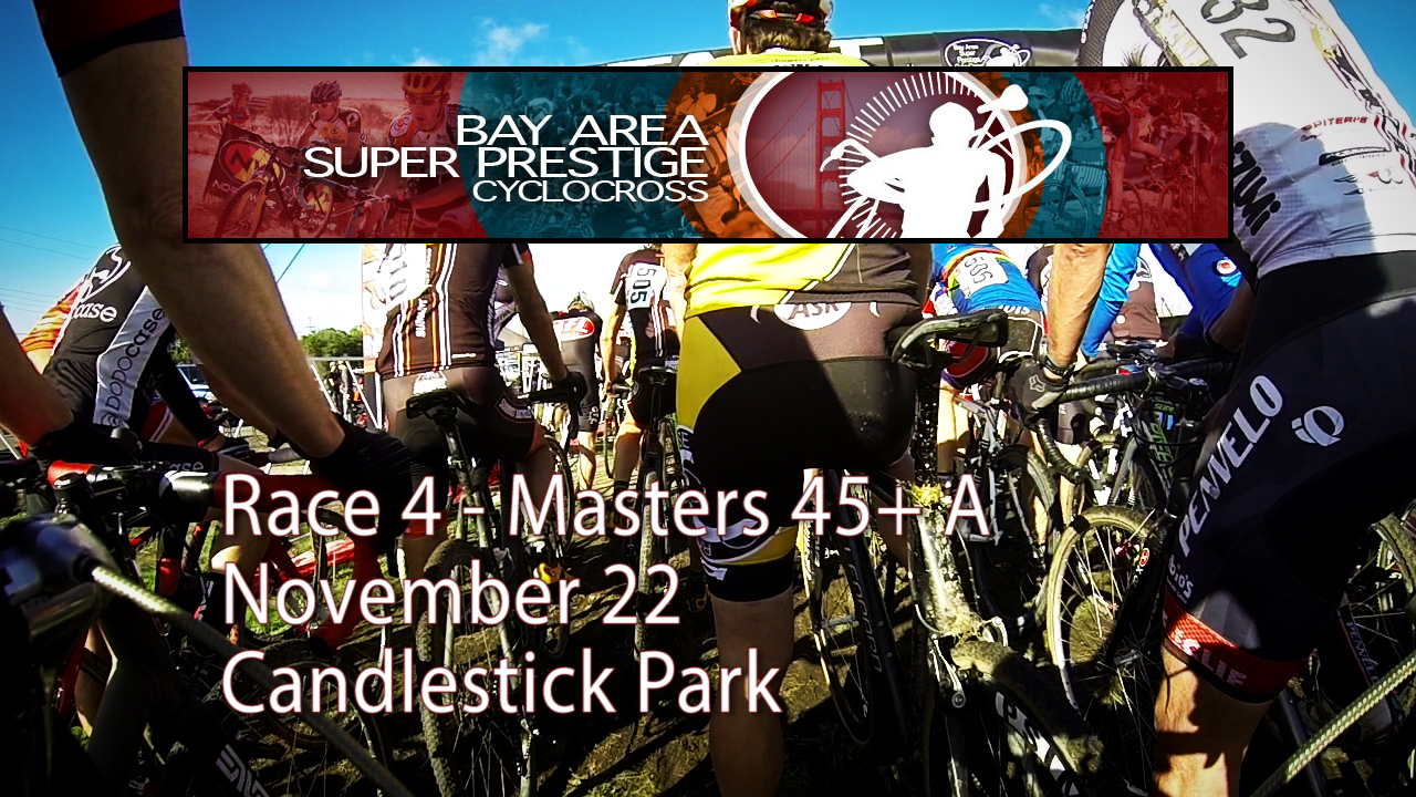 2014 Bay Area Super Prestige Series – Race 4 Masters 45 A