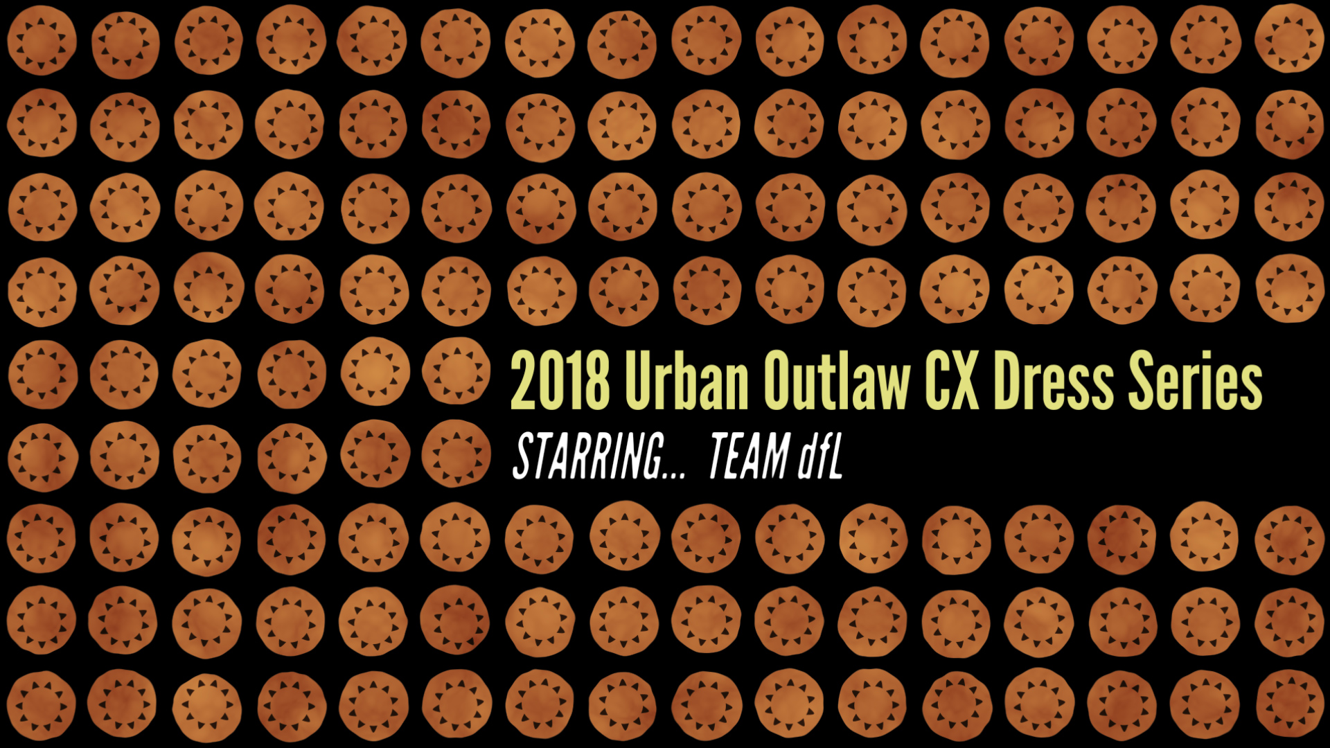 2018 dfL Urban Outlaw Cyclocross Dress Series – Final